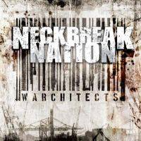 Neckbreak Nation : Warchitects